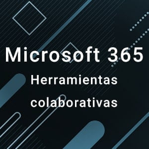 Curso Online Microsoft 365: Herramientas colaborativas.