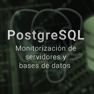 Curso PostgreSQL Monitorización