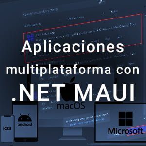 Curso Aplicaciones multiplataforma con .NET MAUI